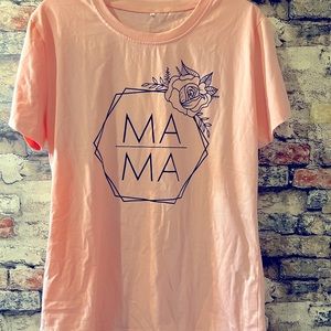 Ladies size large, light pink. Mama shirt. New without tag